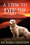A View to Die For (To Die For #1)