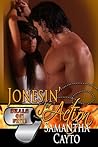Jonesin' For Action by Samantha Cayto