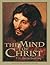 The Mind of Christ by T.W. Hunt The Mind of Christ by T.W. Hunt