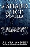 An Ice Princess Symphony by Alivia Anders An Ice Princess Symphony by Alivia Anders