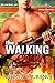 The Walking Sexy (More Than...