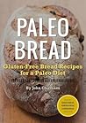 Paleo Bread: Glut...