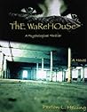 The Warehouse by Paxton Helling