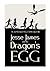Jesse James and the Dragon's Egg