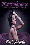 Remembrance by Eveli Acosta