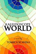 Kaleidoscope World (Kindle Edition)