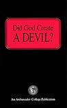 Did God Create A DEVIL?