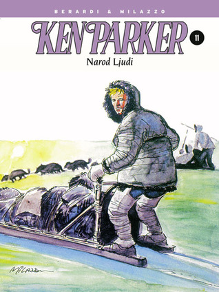 Ken Parker: Narod Ljudi (Ken Parker #11)