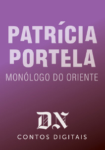 Monólogo Do Oriente (DN Contos Digitais, #27)