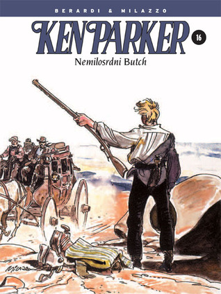 Ken Parker: Nemilosrdni Butch (Ken Parker #16)