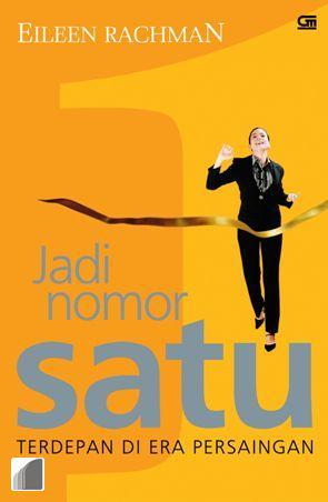 Jadi Nomor Satu: Terdepan di Era Persaingan