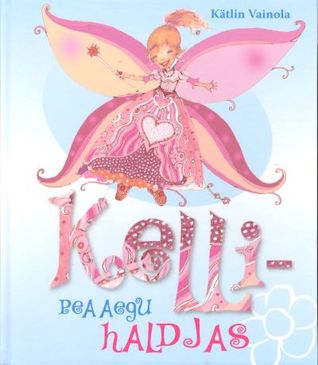 Kelli – peaaegu haldjas (Hardcover)