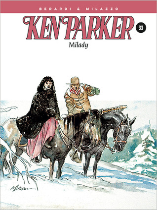 Ken Parker: Milady (Ken parker #33)