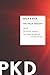 The Valis Trilogy by Philip K. Dick