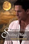 Stealing Magic by Susan Sizemore Stealing Magic by Susan Sizemore