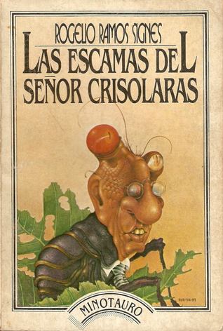 Las escamas del señor Crisolaras (Paperback)