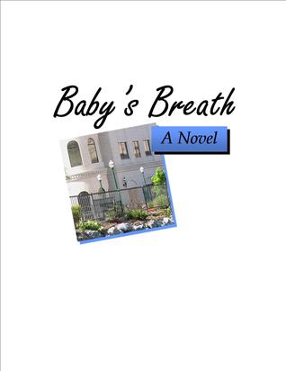 Baby's Breath (Garden of Love, #2)