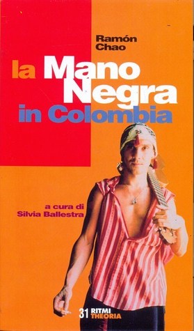 La Mano Negra in Colombia
