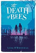The Death of Bees