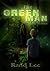 The Green Man and Other Stories by Rand B. Lee