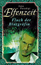 Fluch der Blutgräfin (Elfenzeit, #10)