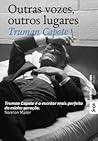 Outras vozes, outros lugares by Truman Capote