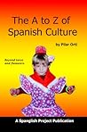 The A to Z of Spanish Culture