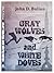 Gray Wolves and White Doves