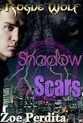 Shadow Scars: Rogue Wolf