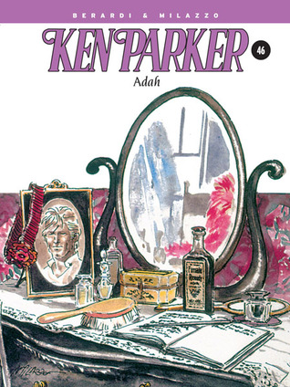 Ken Parker: Adah (Ken Parker #46)