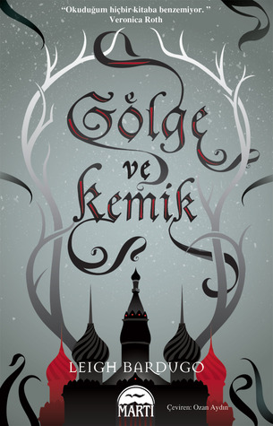 Gölge ve Kemik  (The Grisha, #1)