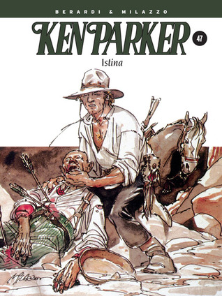 Ken Parker: Istina (Ken Parker #47)