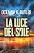 La luce del sole by Octavia E. Butler