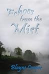 Echoes From The Mist by Blayne Cooper
