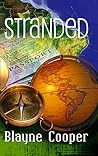 Stranded by Blayne Cooper