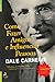 Como Fazer Amigos e Influenciar Pessoas by Dale Carnegie