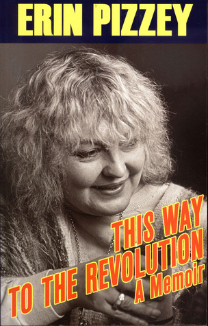 This Way to the Revolution: An Memoir (Paperback)