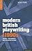 Modern British Playwriting by Aleks Sierz