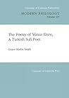 The Poetry of Yunus Emre, A Turkish Sufi Poet (Volume 127) (UC Publications in Modern Philology)