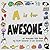 A is for Awesome: an Awesome Kids Book