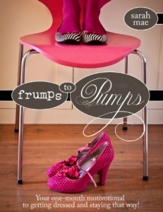 Frumps to Pumps