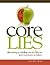 Core Lies – Discovering and...