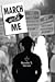 March with Me