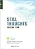 Still Thoughts (Volume Two)