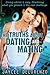 The Truths about Dating and...