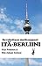 Itä-Berliini: Opas kaupunkiin ja kulttuuriin