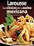 Los clásicos de la cocina mexicana