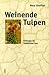 Weinende Tulpen: Gefangen im Gottesstaat Iran