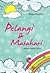 Pelangi Dan Matahari by Mega Puspita