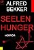 Seelenhunger